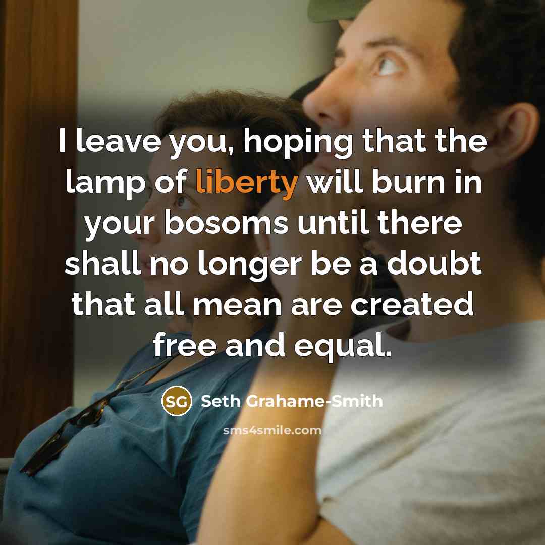 “I leave you, hoping that the lamp of liberty will…” quote by Seth Grahame-Smith