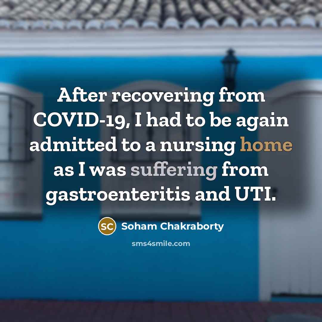 “After recovering from COVID-19, I had to be again admitted…” quote by Soham Chakraborty
