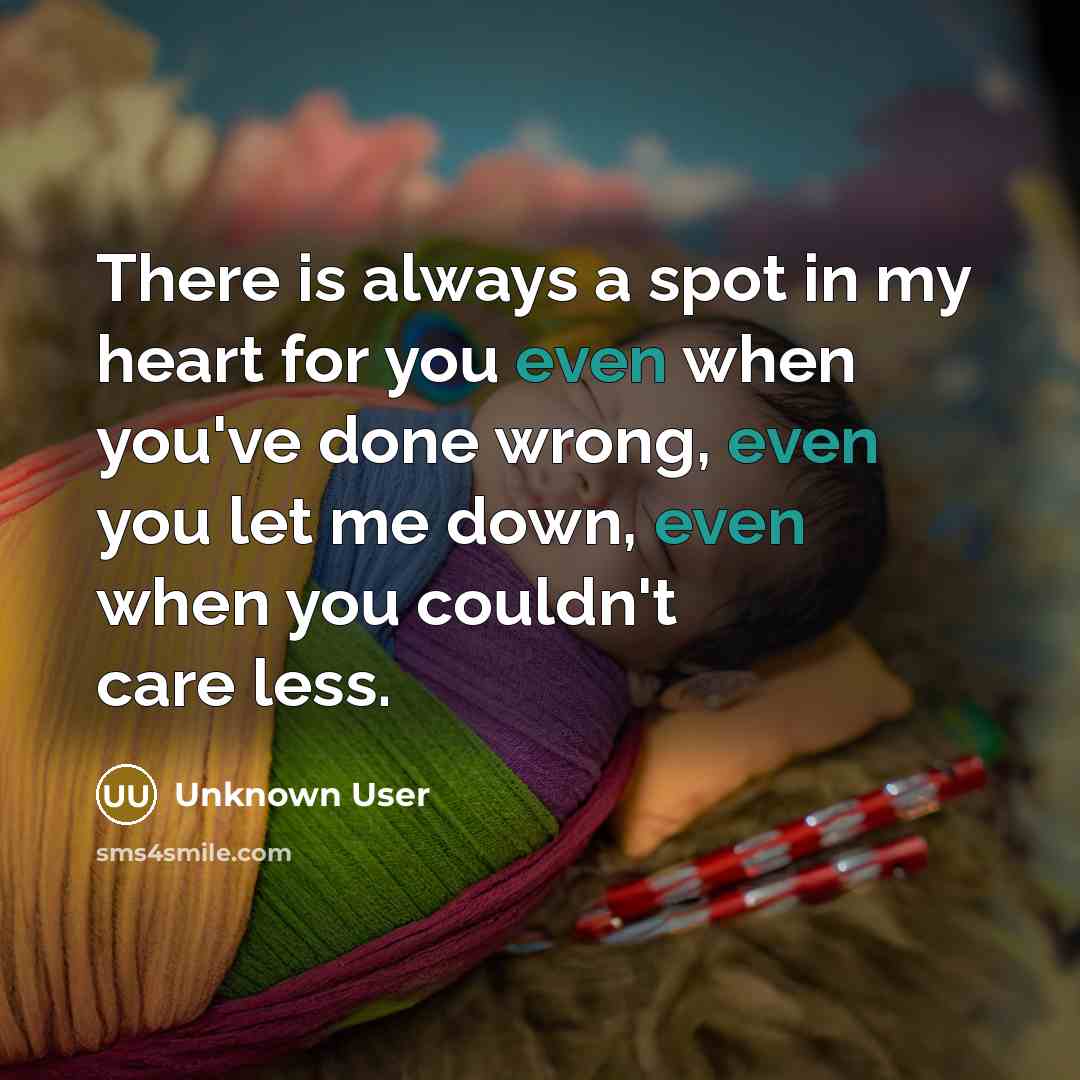 “There is always a spot in my heart for you…” quote by Unknown User