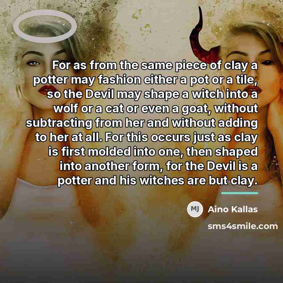 “For as from the same piece of clay a potter…” quote by Aino Kallas