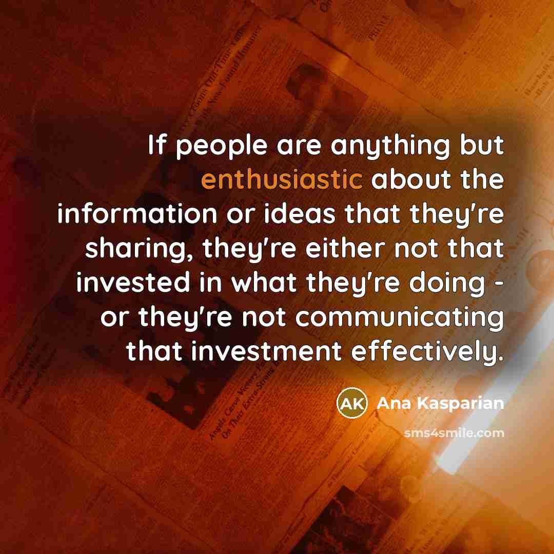 “If people are anything but enthusiastic about the information or…” quote by Ana Kasparian