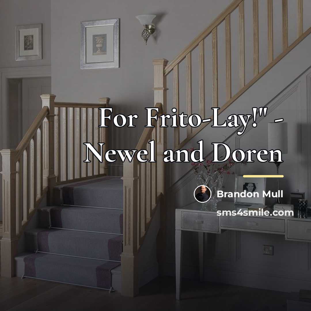“For Frito-Lay!" - Newel and Doren…” quote by Brandon Mull