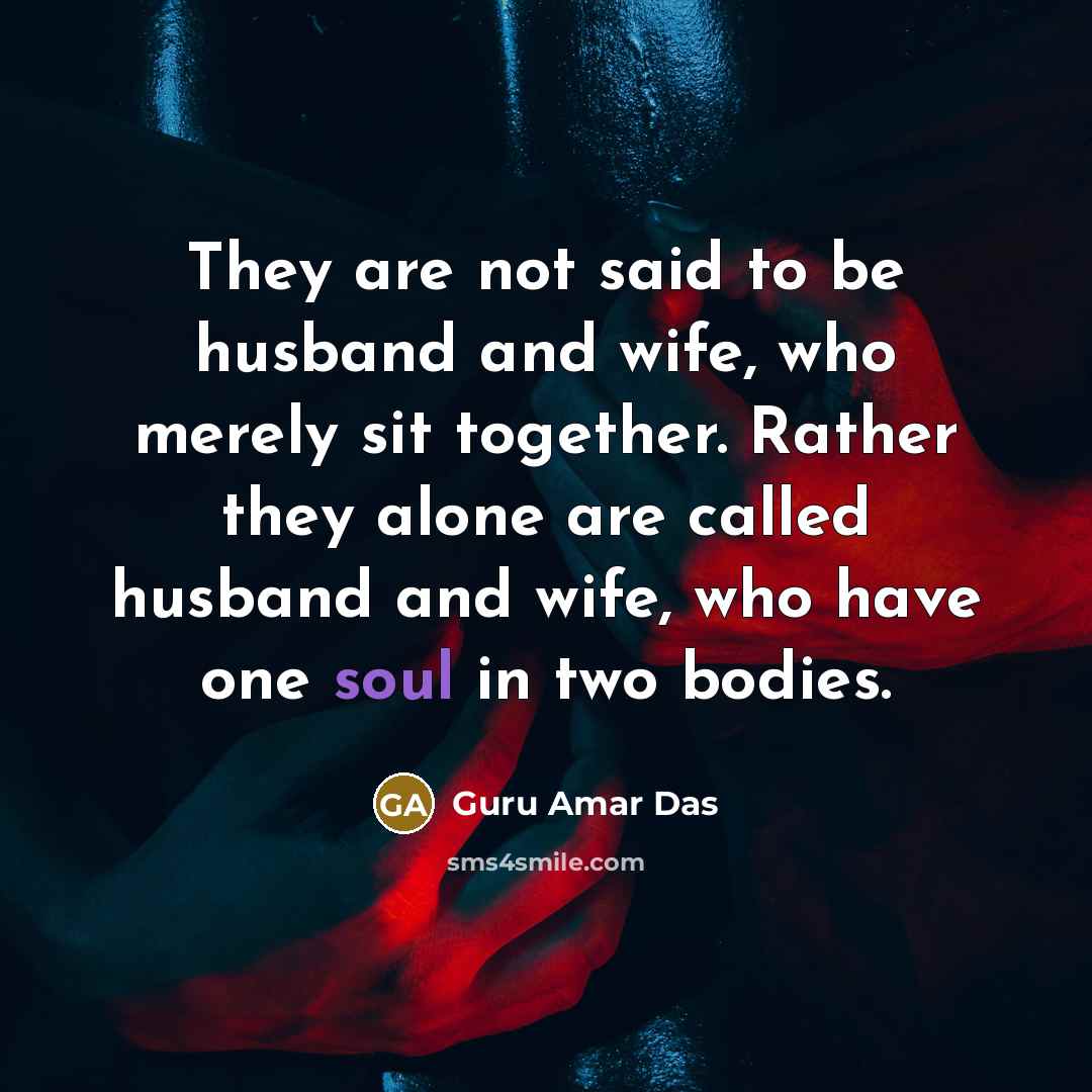 “They are not said to be husband and wife, who…” quote by Guru Amar Das