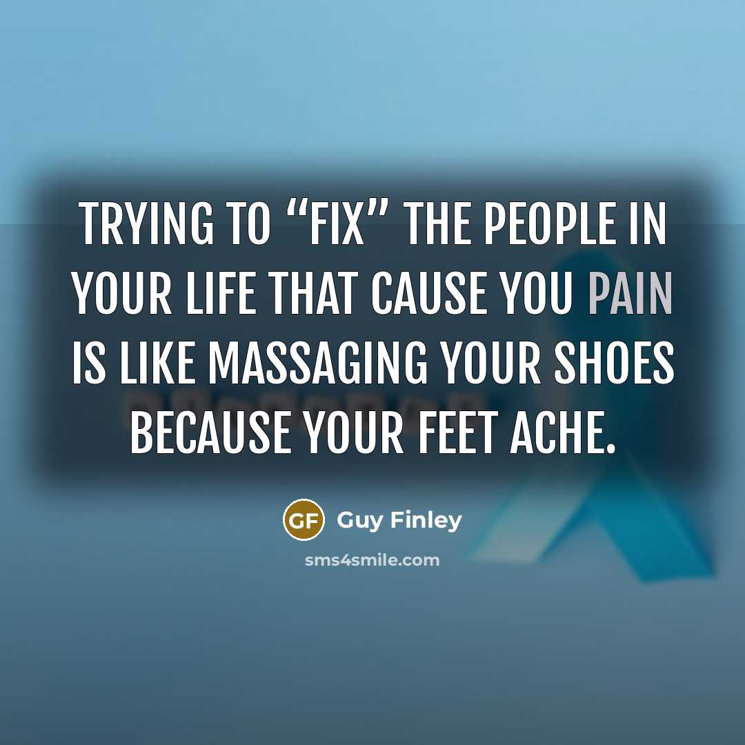 “Trying to “fix” the people in your life that cause…” quote by Guy Finley