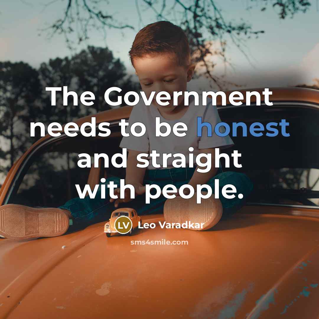 “The Government needs to be honest and straight with people.…” quote by Leo Varadkar
