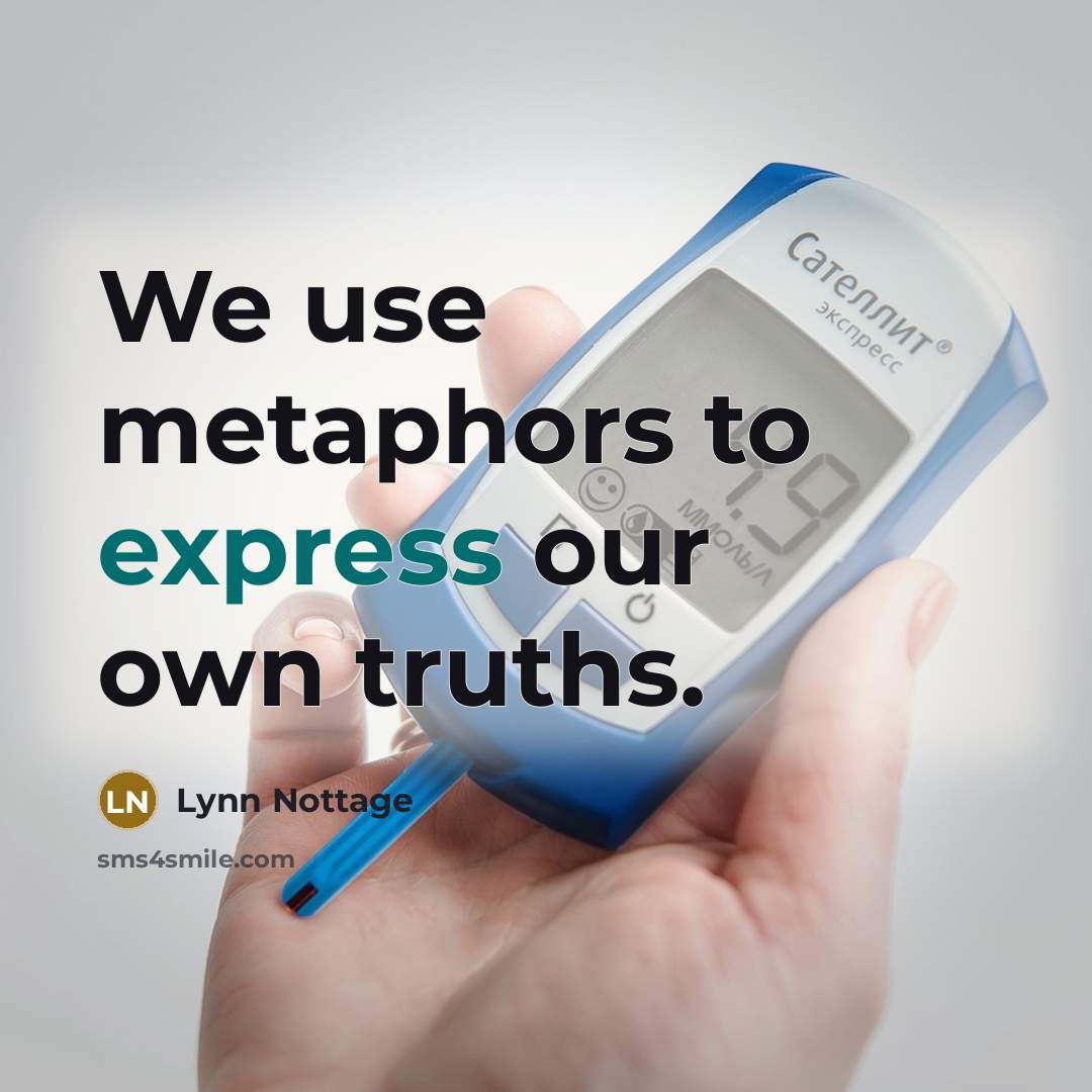 “We use metaphors to express our own truths.…” quote by Lynn Nottage