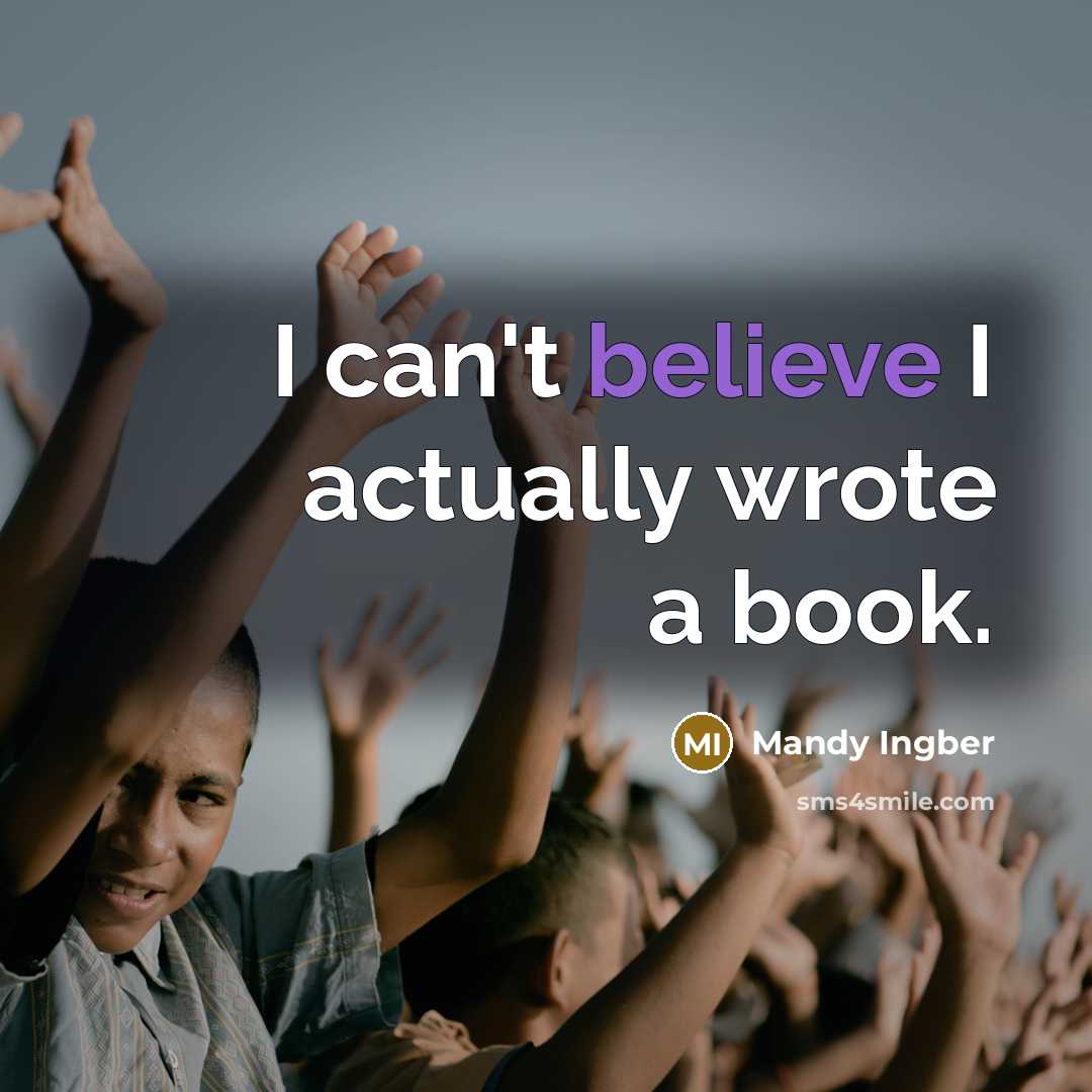 “I can't believe I actually wrote a book.…” quote by Mandy Ingber