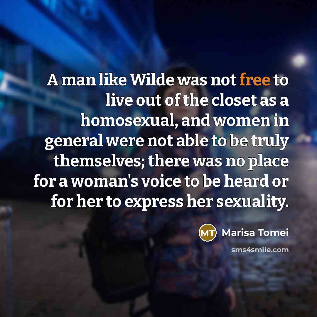 “A man like Wilde was not free to live out…” quote by Marisa Tomei