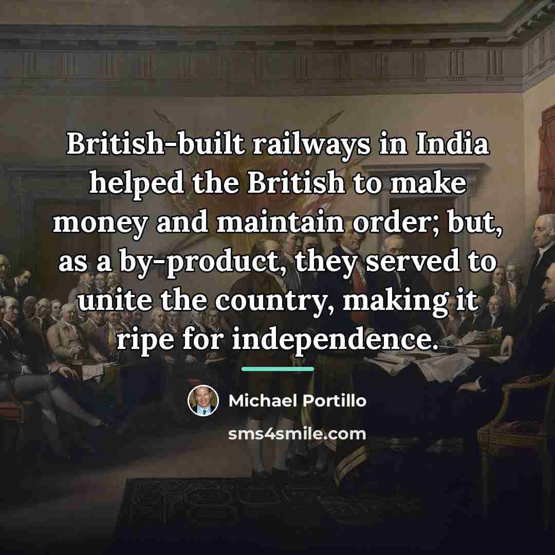 “British-built railways in India helped the British to make money…” quote by Michael Portillo