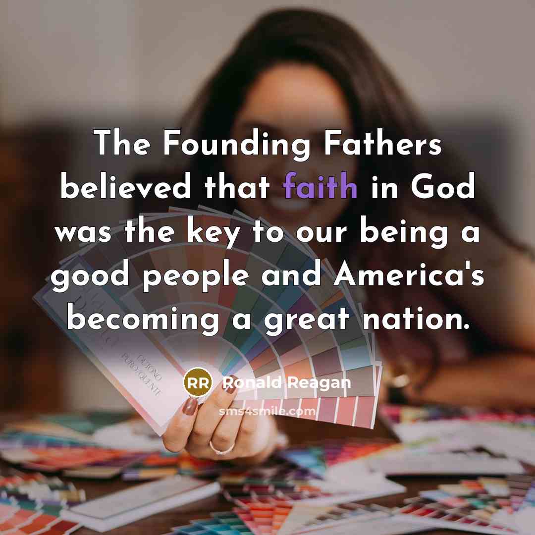 “The Founding Fathers believed that faith in God was the…” quote by Ronald Reagan