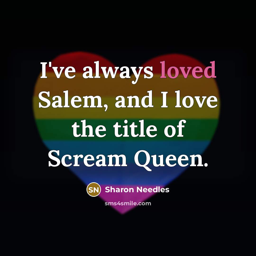 “I've always loved Salem, and I love the title of…” quote by Sharon Needles