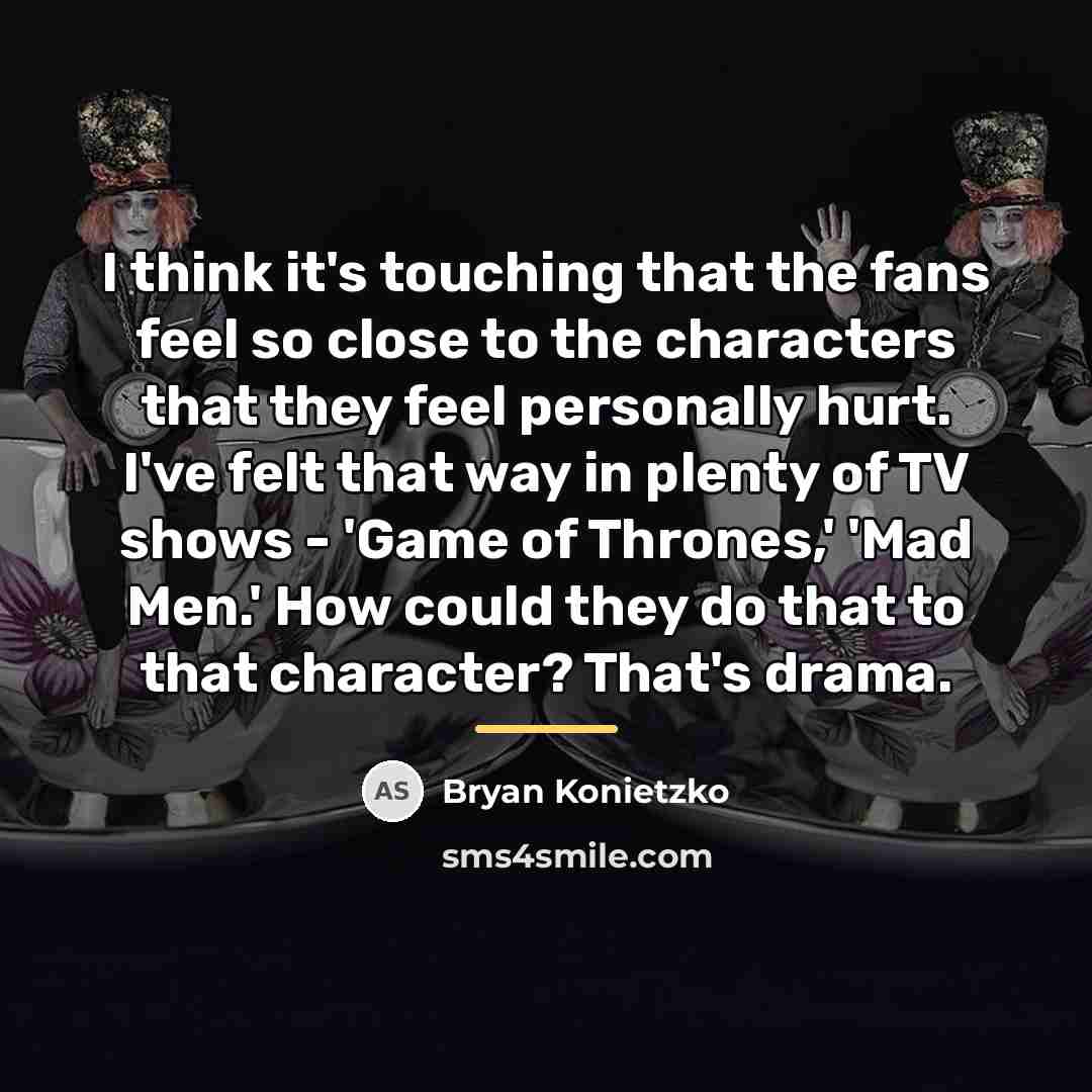 “I think it's touching that the fans feel so close…” quote by Bryan Konietzko