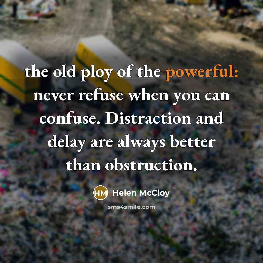 “the old ploy of the powerful: never refuse when you…” quote by Helen McCloy