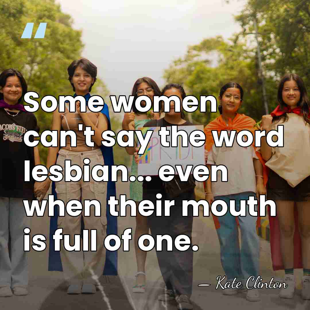 Some women can't say the word lesbian... even when their mouth is&hellip; - Kate Clinton