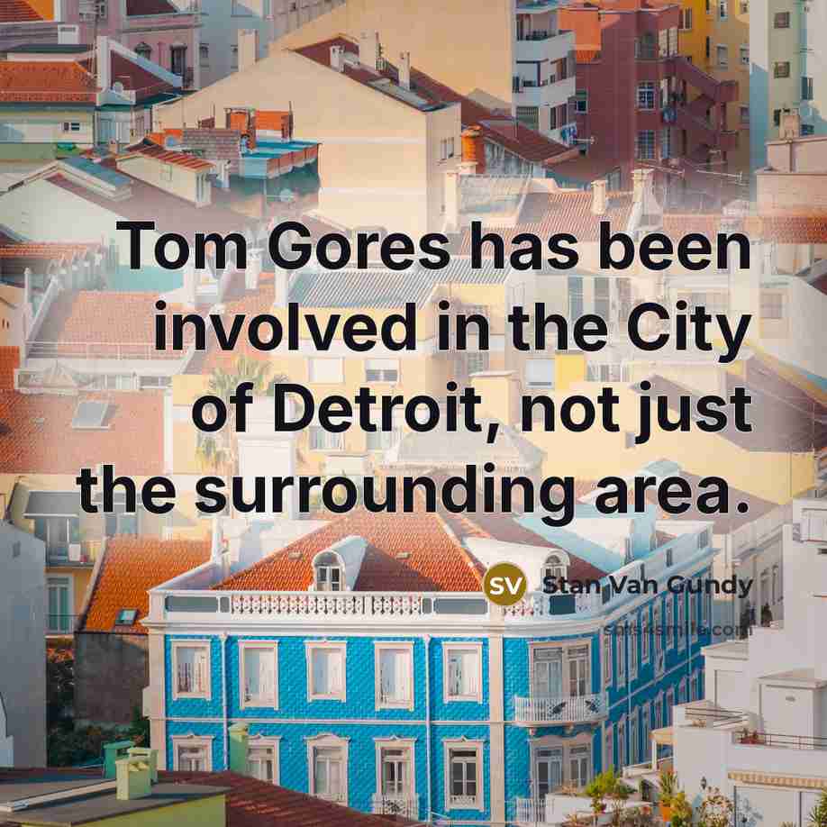 “Tom Gores has been involved in the City of Detroit,…” quote by Stan Van Gundy