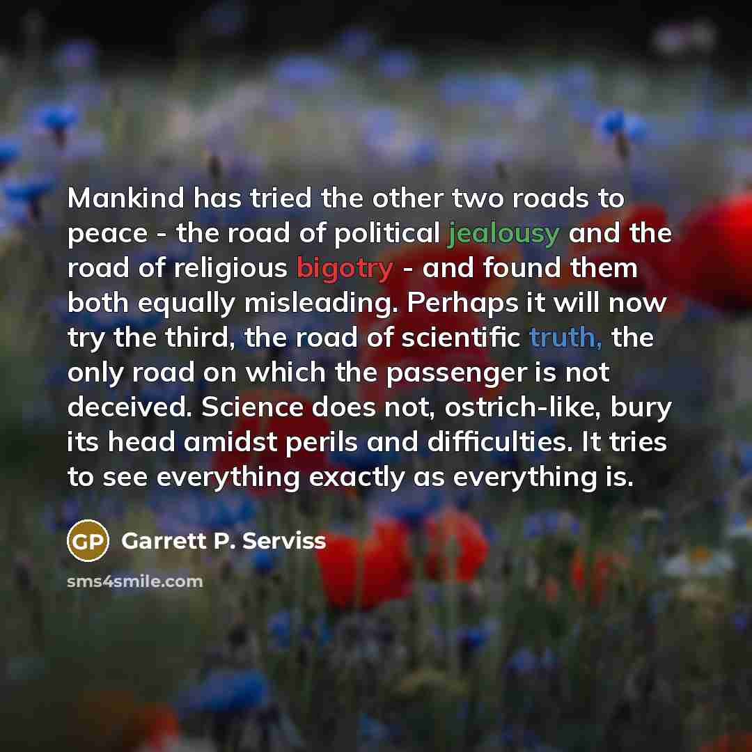 “Mankind has tried the other two roads to peace -…” quote by Garrett P. Serviss