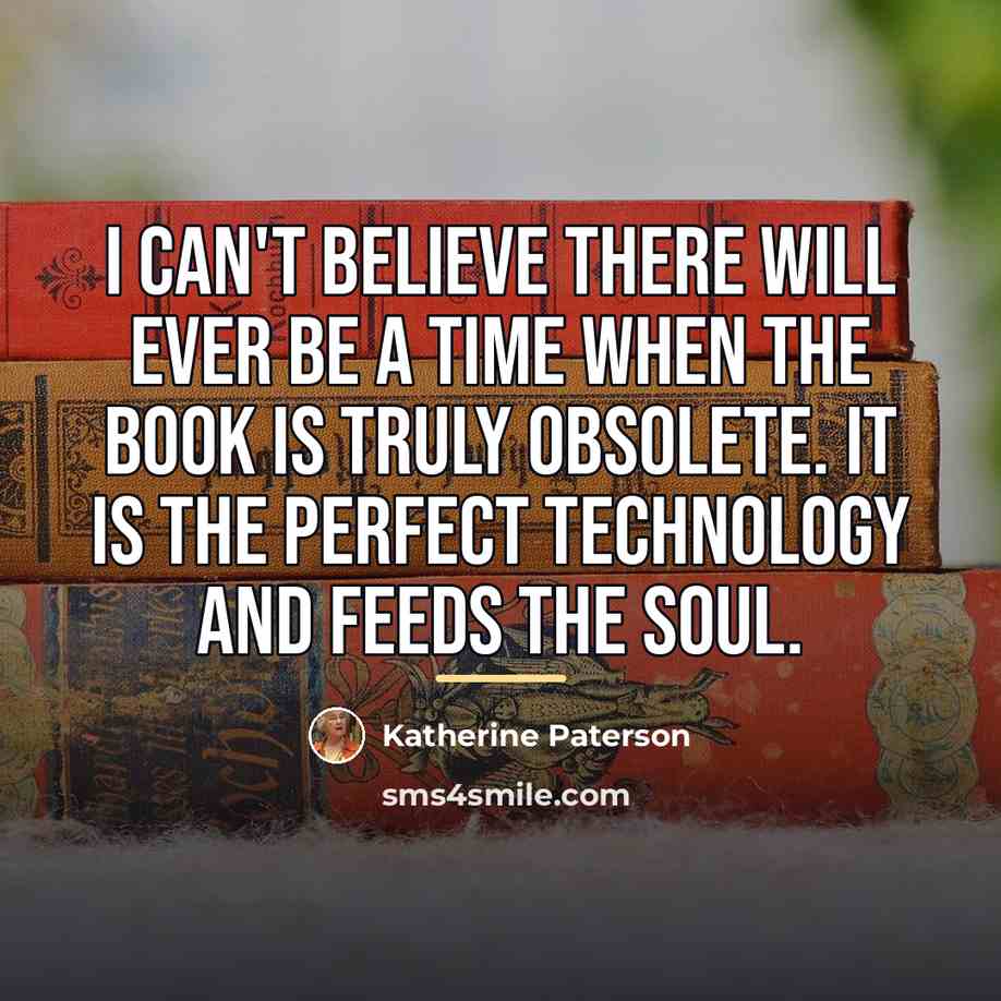 “I can't believe there will ever be a time when…” quote by Katherine Paterson