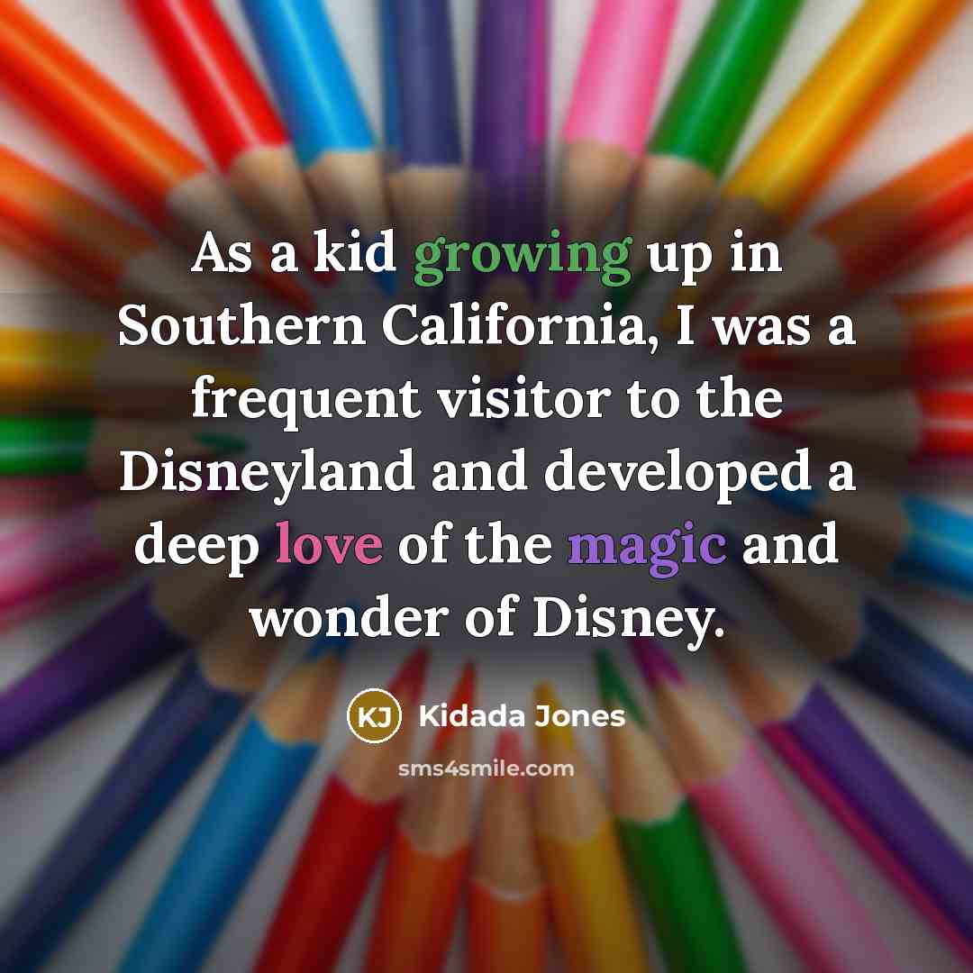 “As a kid growing up in Southern California, I was…” quote by Kidada Jones