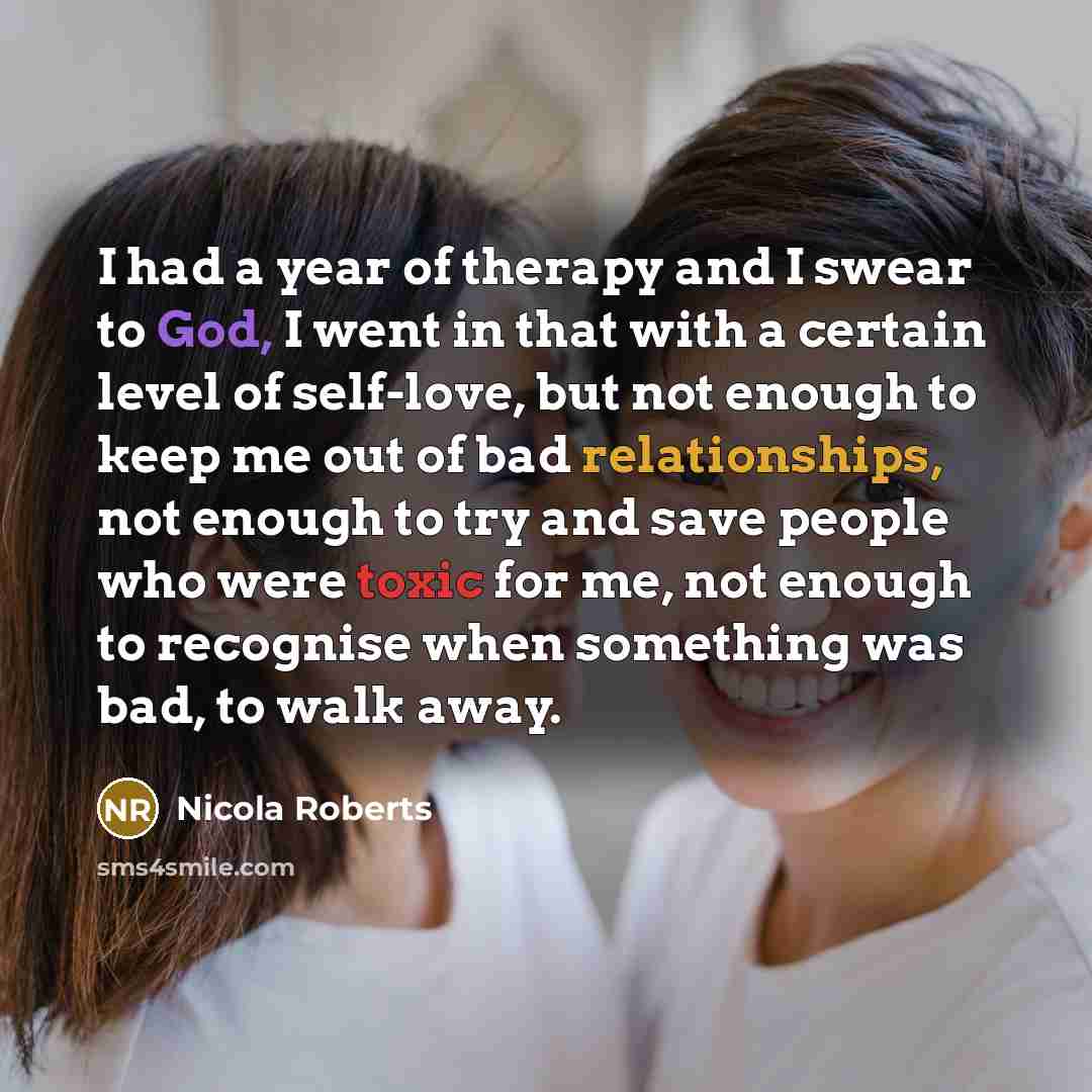 “I had a year of therapy and I swear to…” quote by Nicola Roberts