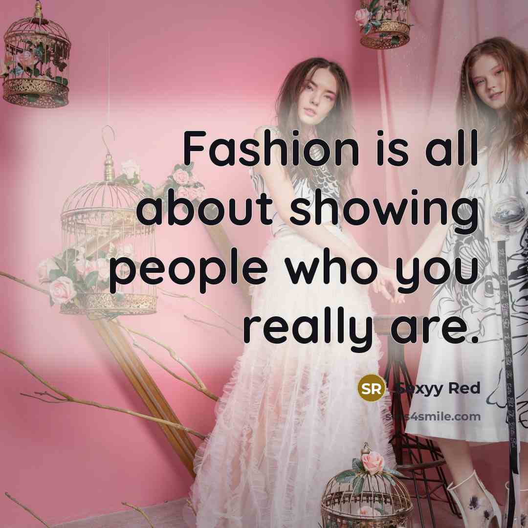 “Fashion is all about showing people who you really are.…” quote by Sexyy Red