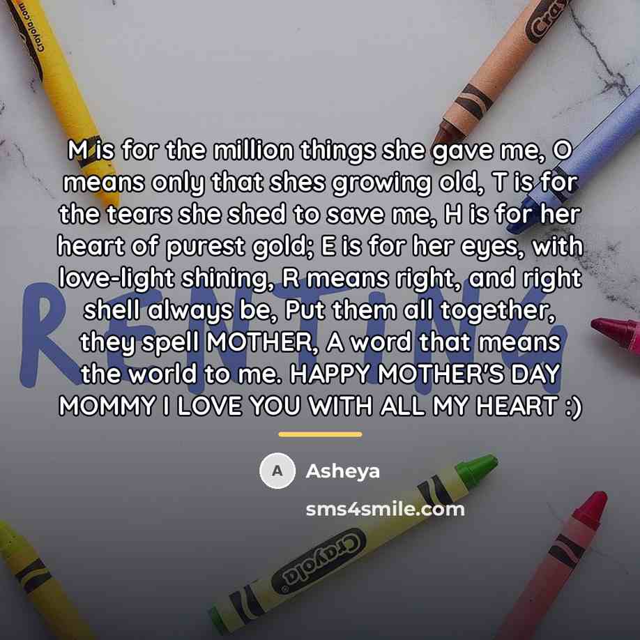 “M is for the million things she gave me, O…” quote by Asheya