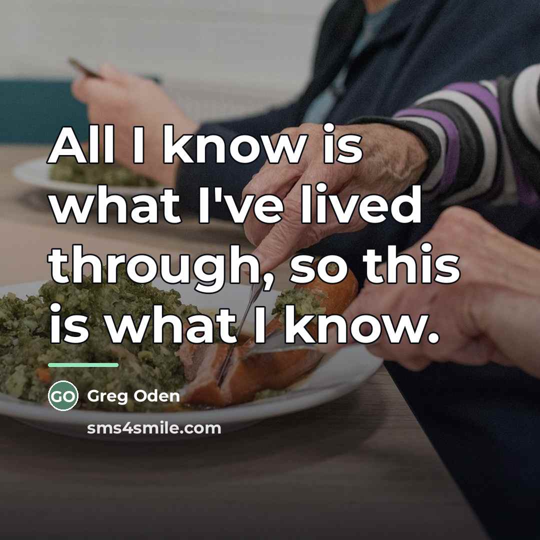 “All I know is what I've lived through, so this…” quote by Greg Oden