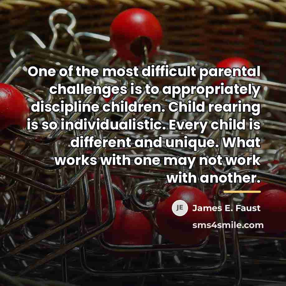 “One of the most difficult parental challenges is to appropriately…” quote by James E. Faust