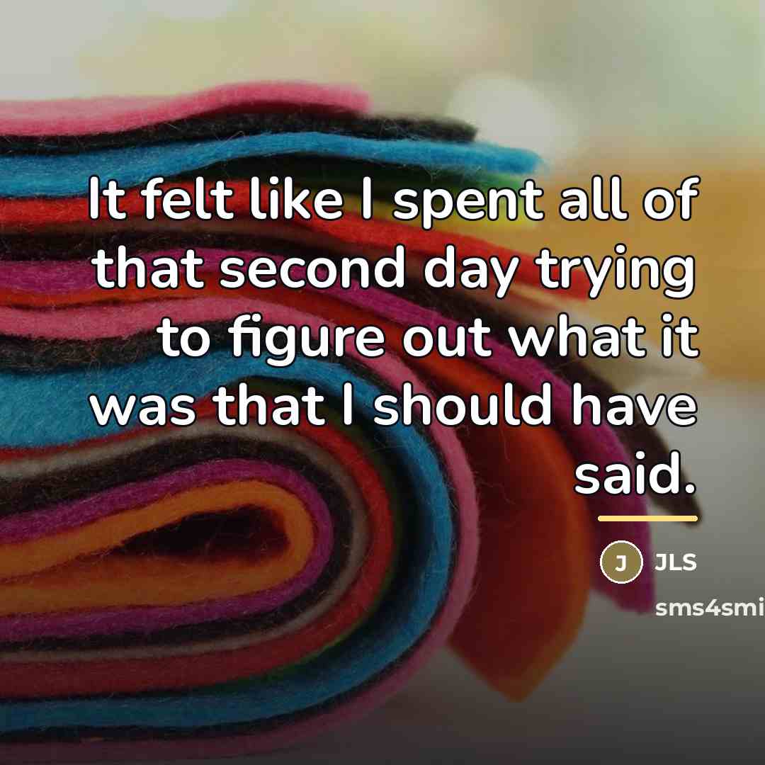 “It felt like I spent all of that second day…” quote by JLS