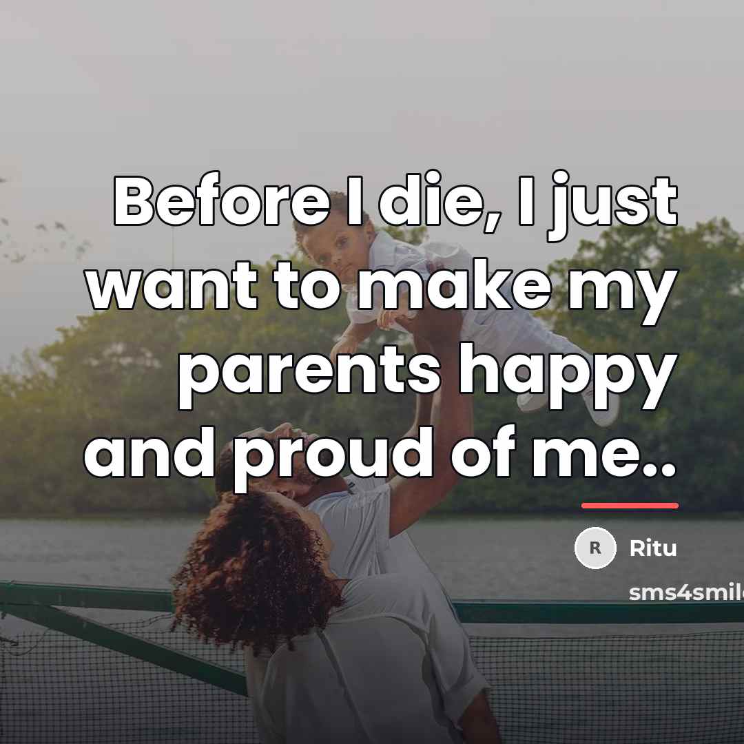 “Before I die, I just want to make my parents…” quote by Ritu