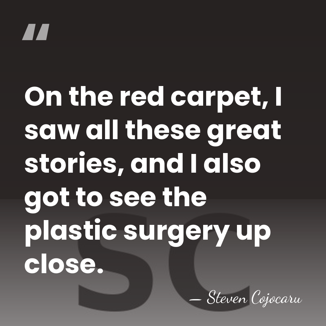 On the red carpet, I saw all these great stories, and I&hellip; - Steven Cojocaru