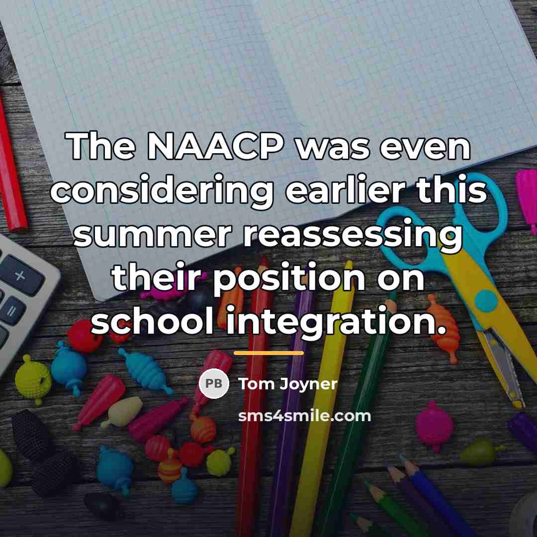 “The NAACP was even considering earlier this summer reassessing their…” quote by Tom Joyner