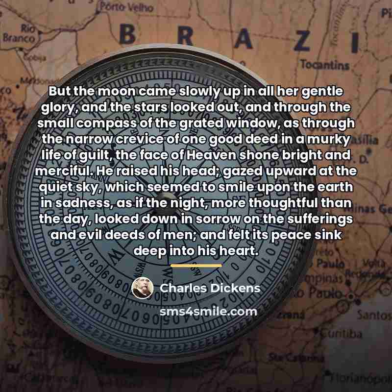 “But the moon came slowly up in all her gentle…” quote by Charles Dickens