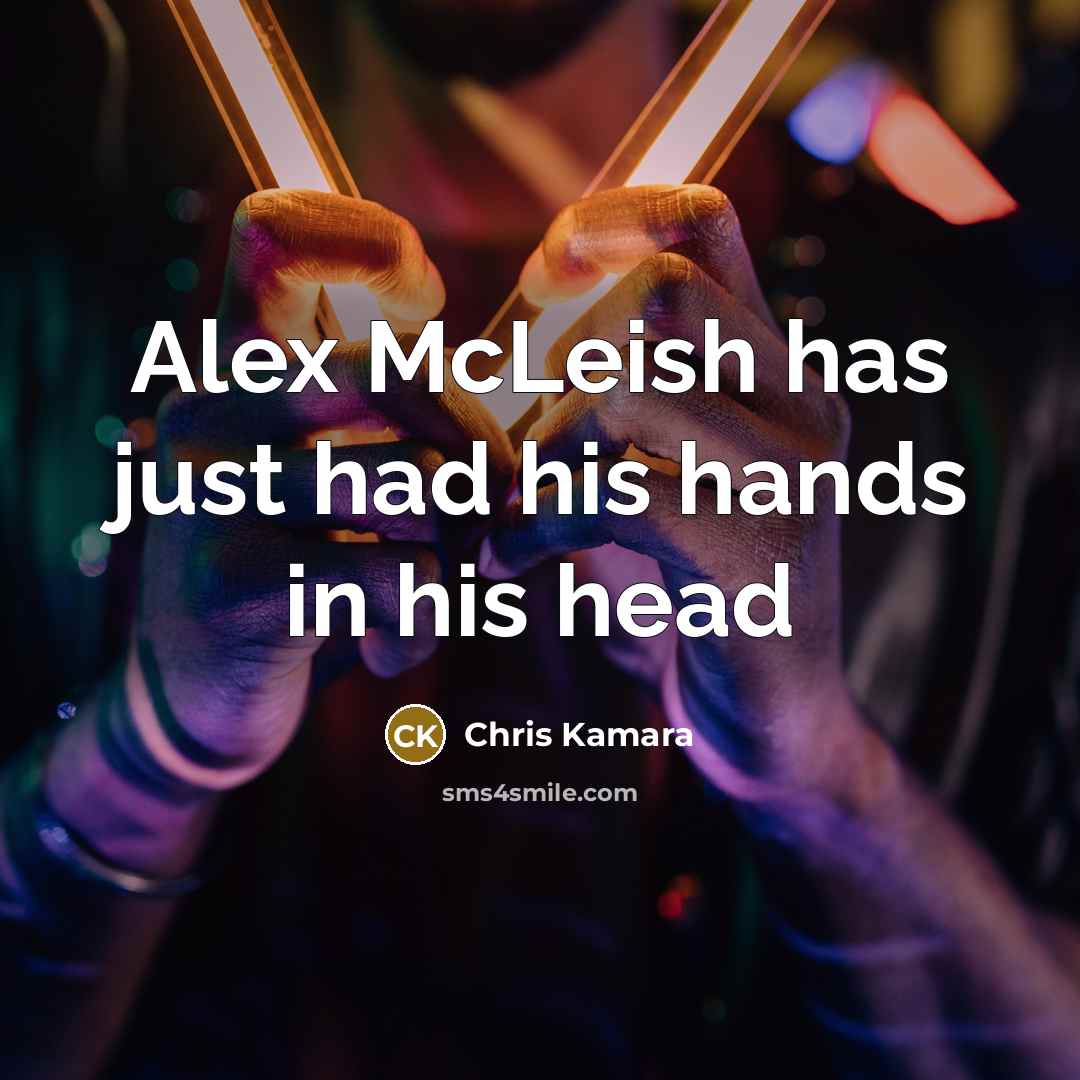 “Alex McLeish has just had his hands in his head…” quote by Chris Kamara