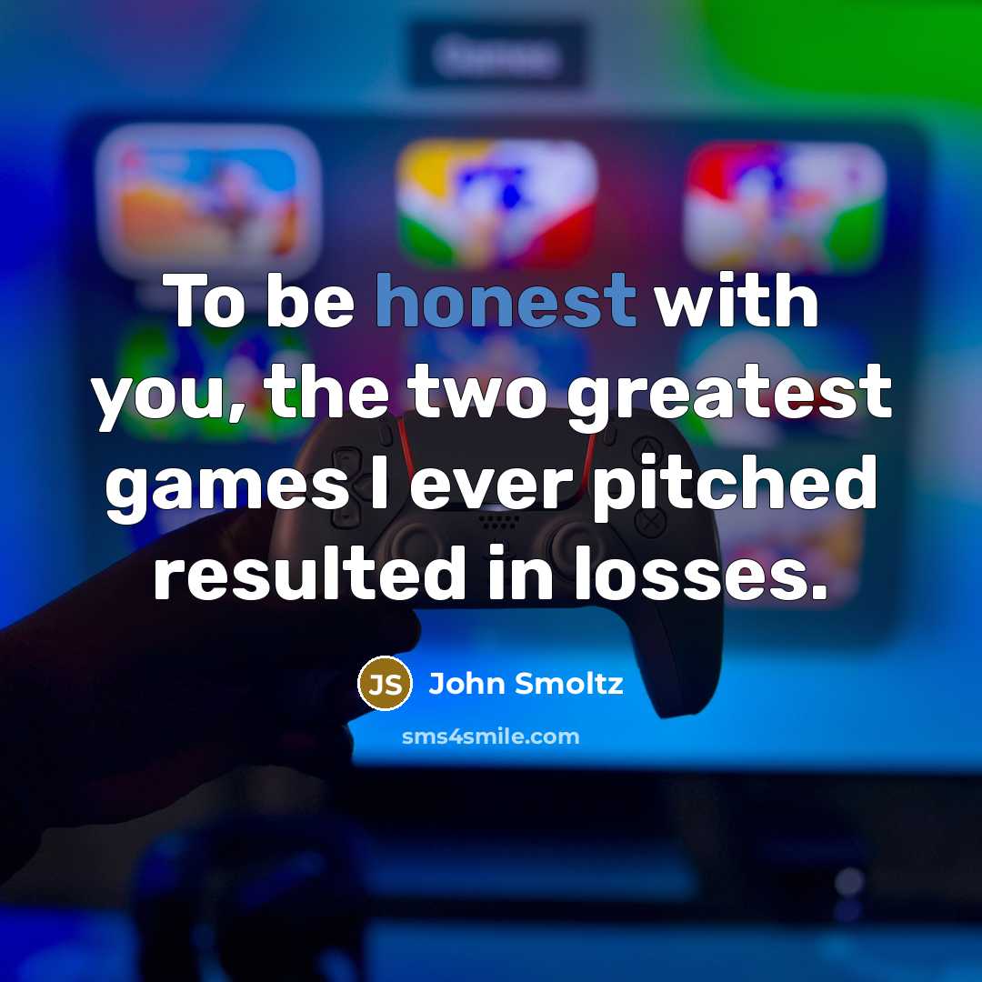 “To be honest with you, the two greatest games I…” quote by John Smoltz