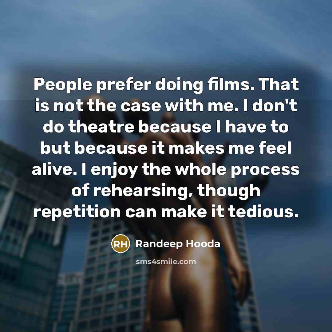 “People prefer doing films. That is not the case with…” quote by Randeep Hooda