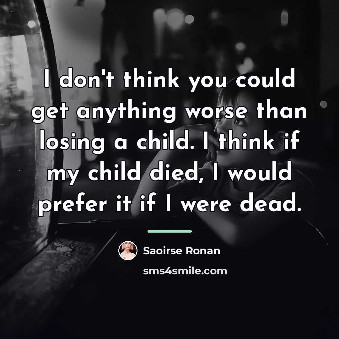 “I don't think you could get anything worse than losing…” quote by Saoirse Ronan