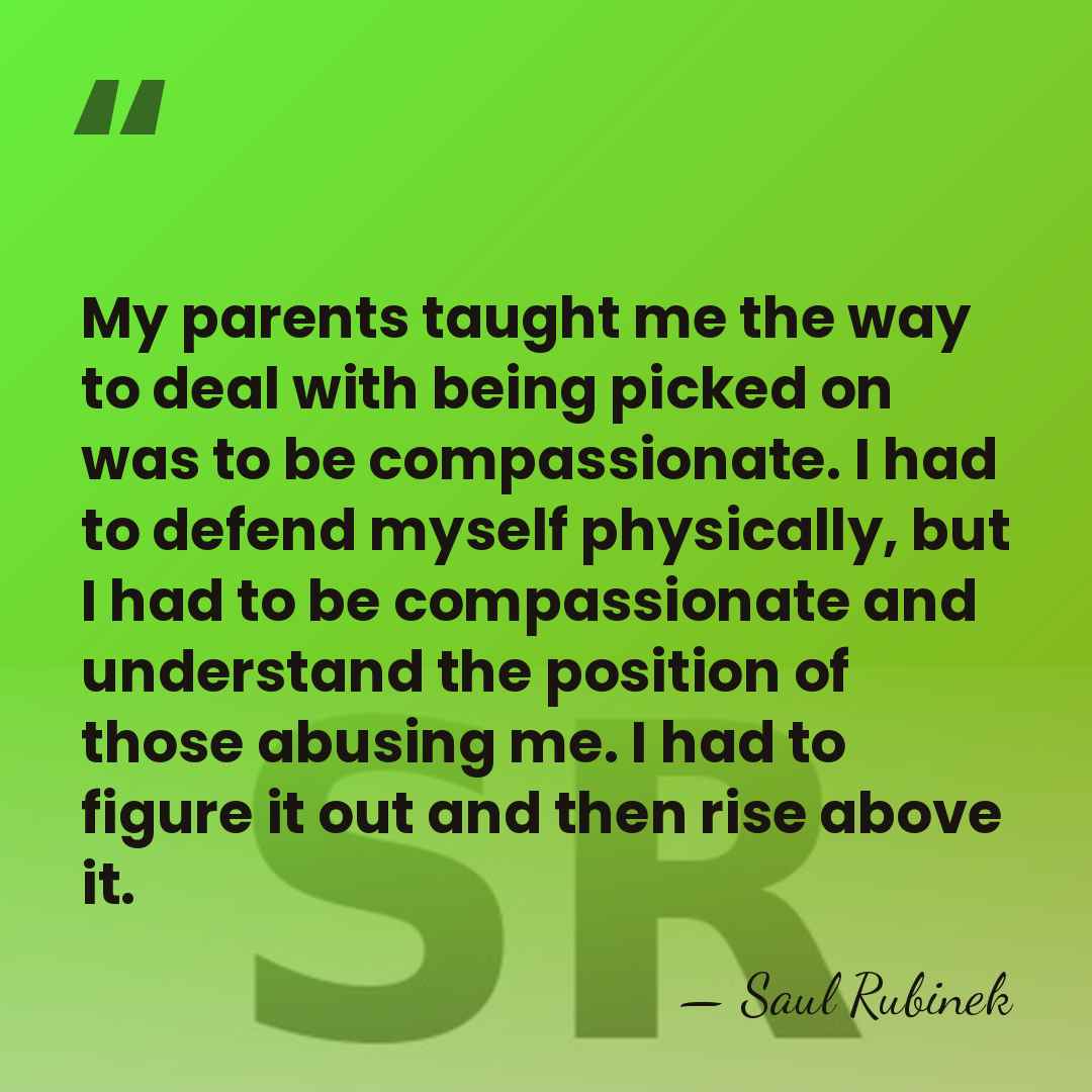 My parents taught me the way to deal with being picked on&hellip; - Saul Rubinek