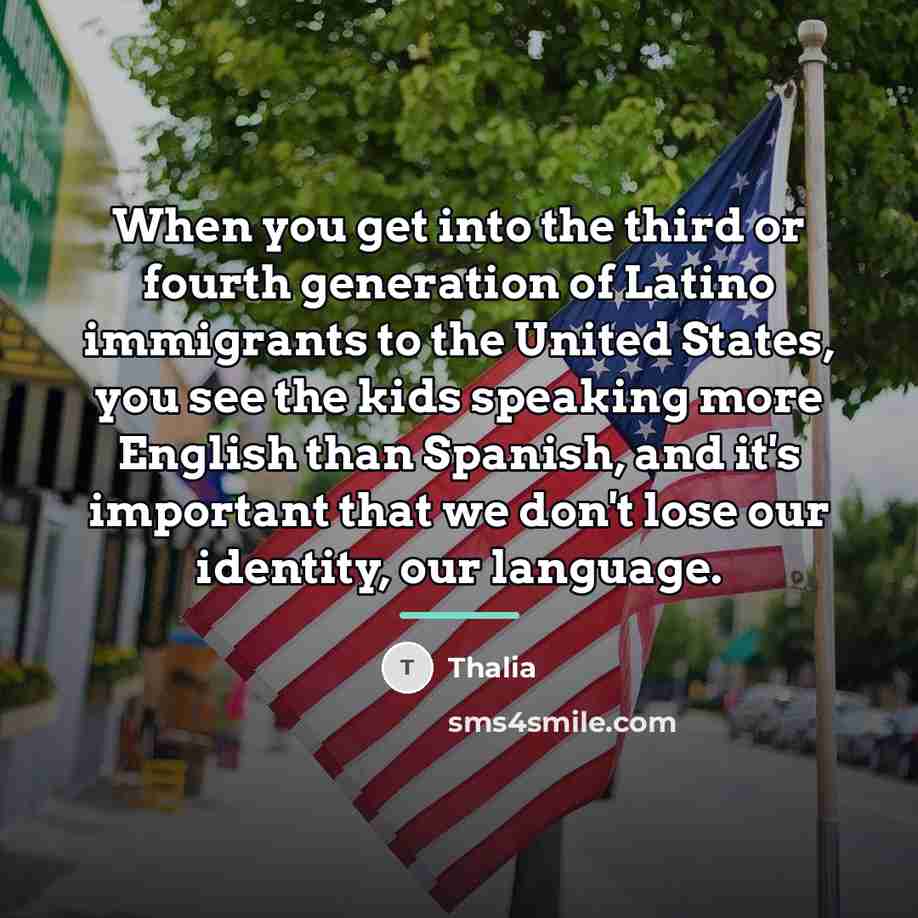 “When you get into the third or fourth generation of…” quote by Thalia