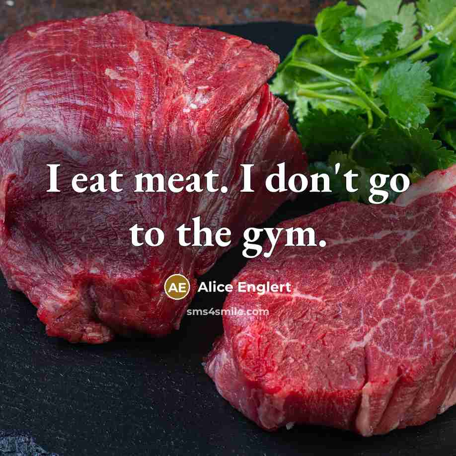 “I eat meat. I don't go to the gym.…” quote by Alice Englert