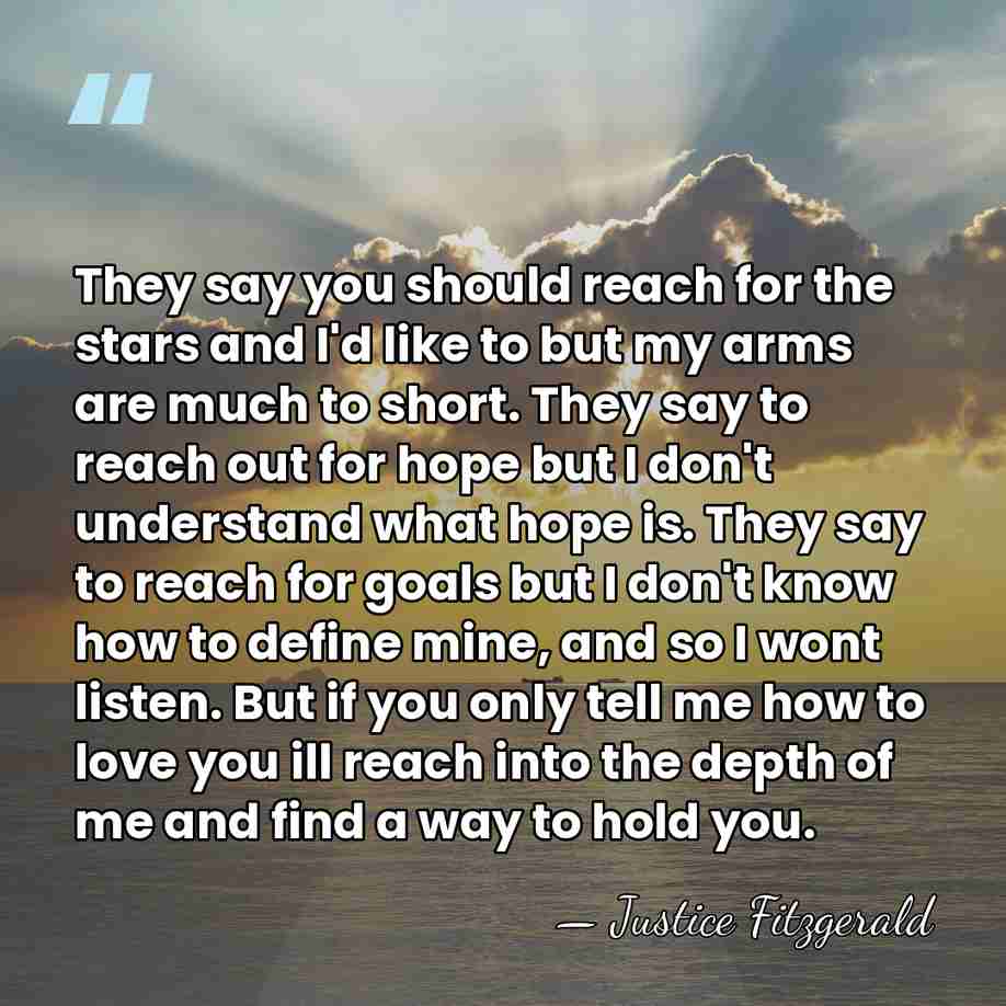 They say you should reach for the stars and I'd like to&hellip; - Justice Fitzgerald