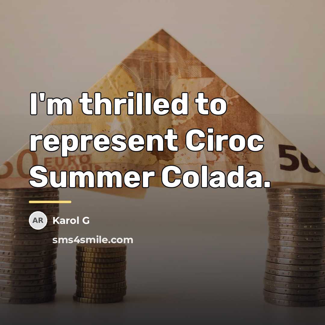 “I'm thrilled to represent Ciroc Summer Colada.…” quote by Karol G