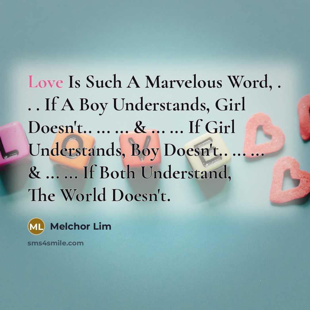 “Love Is Such A Marvelous Word, . . . If…” quote by Melchor Lim