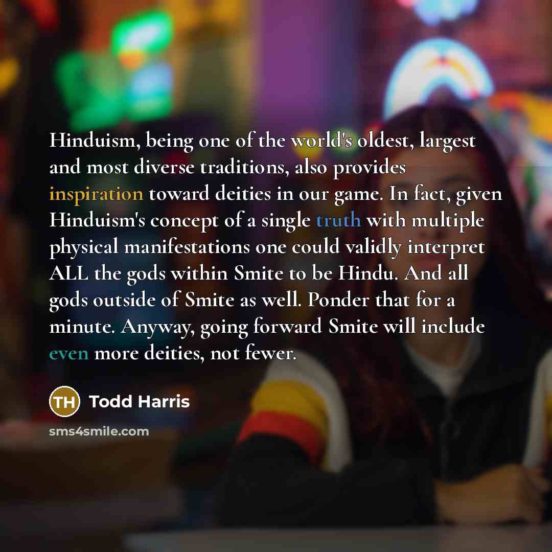 “Hinduism, being one of the world's oldest, largest and most…” quote by Todd Harris