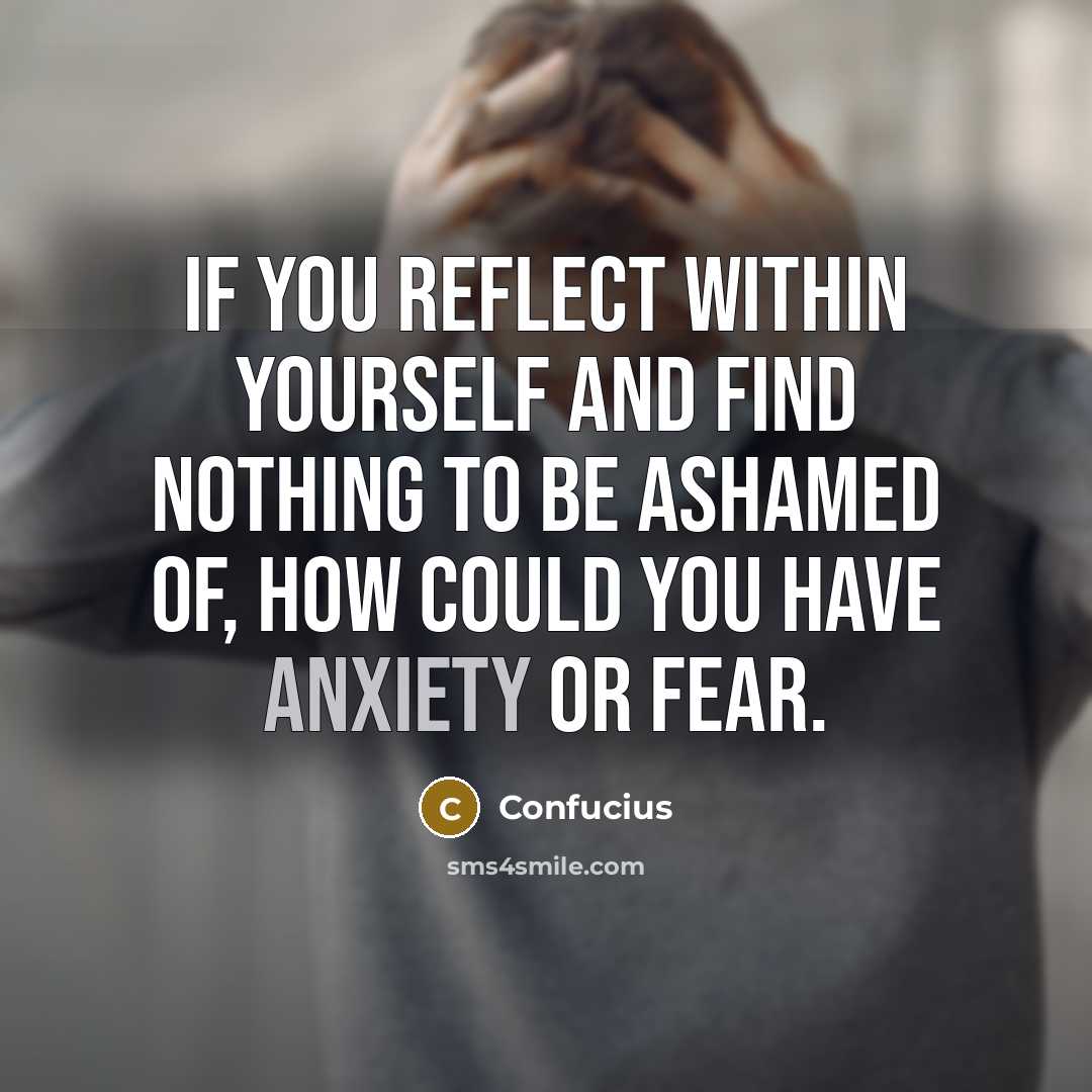 “If you reflect within yourself and find nothing to be…” quote by Confucius