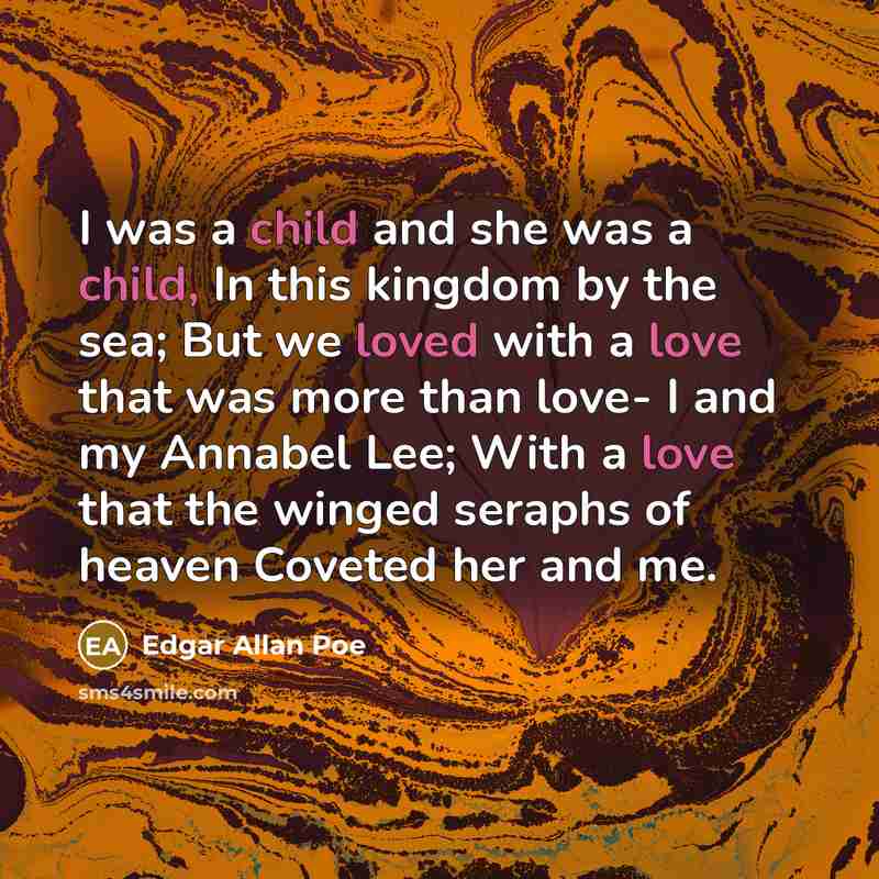 “I was a child and she was a child, In…” quote by Edgar Allan Poe