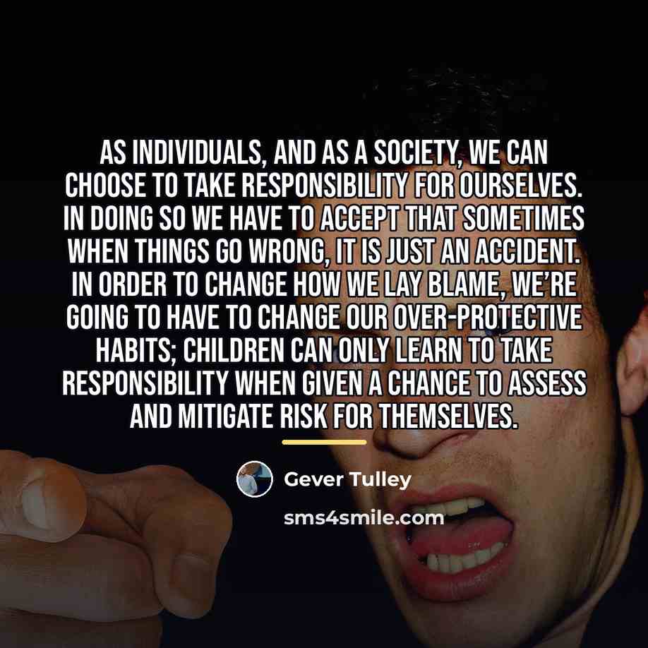 “As individuals, and as a society, we can choose to…” quote by Gever Tulley