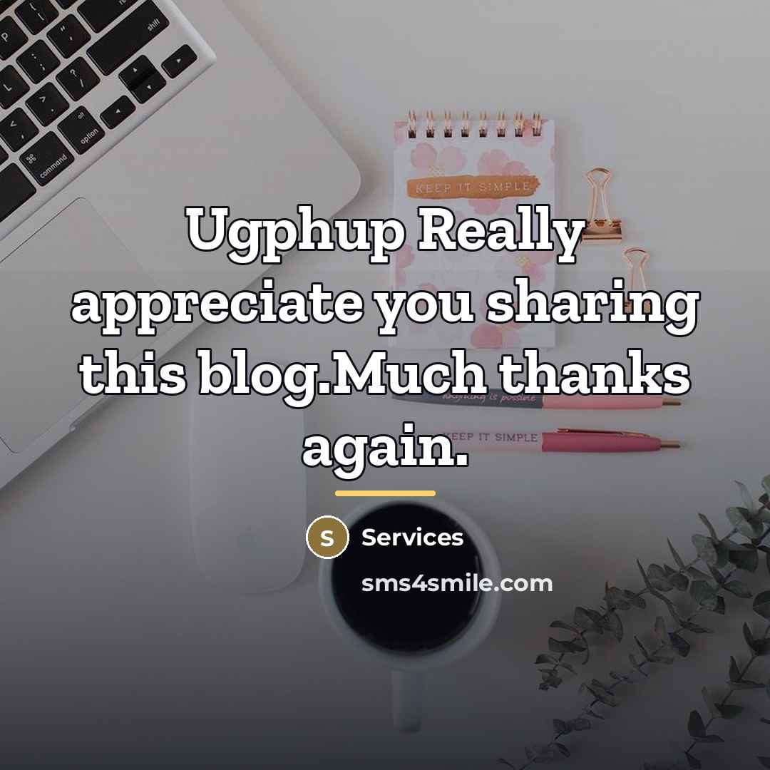 “Ugphup Really appreciate you sharing this blog.Much thanks again.…” quote by Services