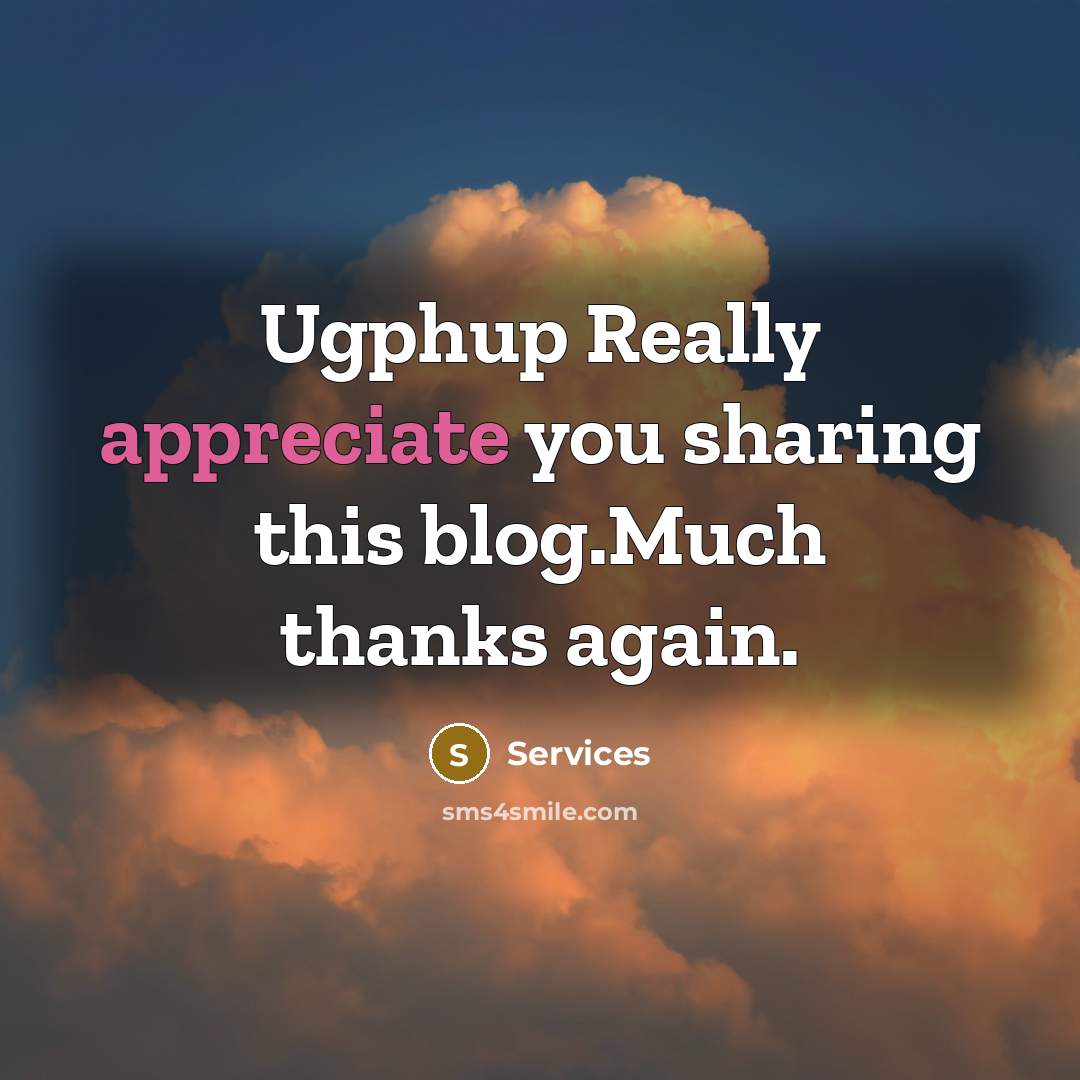 “Ugphup Really appreciate you sharing this blog.Much thanks again.” quote by Services