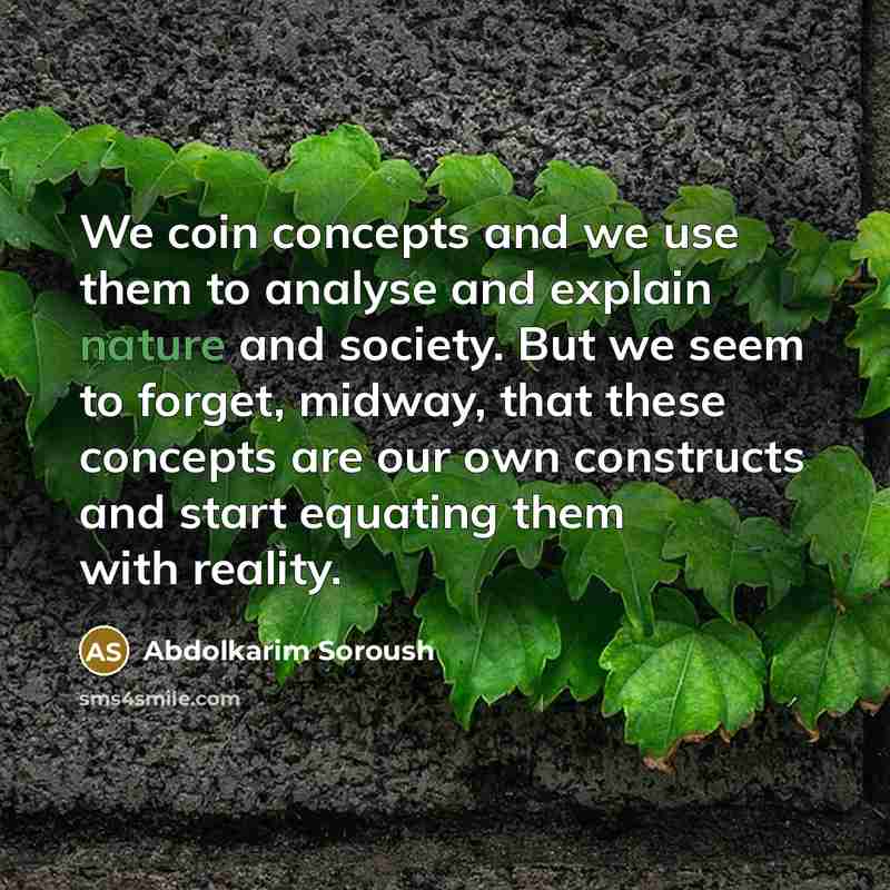 “We coin concepts and we use them to analyse and…” quote by Abdolkarim Soroush