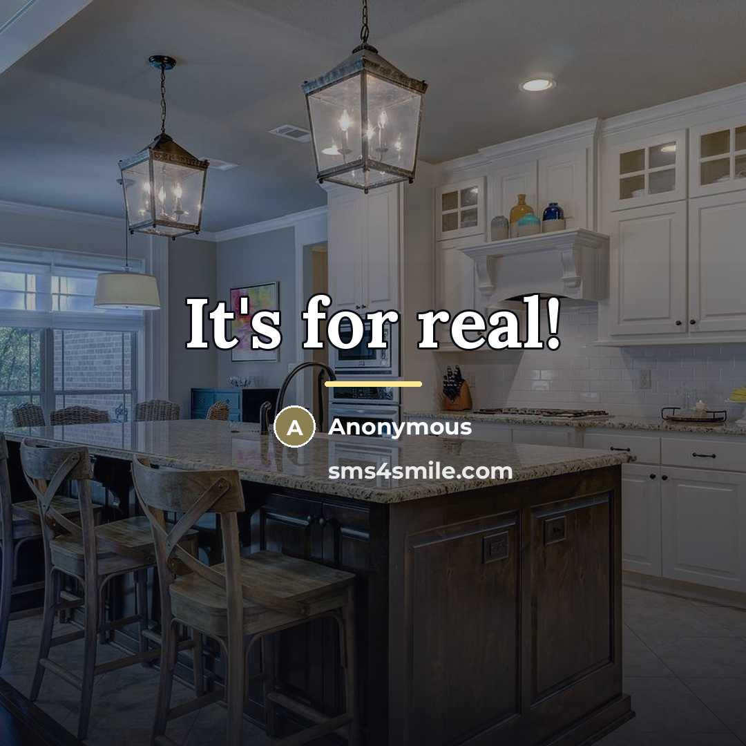 “It's for real!…” quote by Anonymous